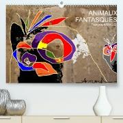 Animaux fantasques (Premium, hochwertiger DIN A2 Wandkalender 2022, Kunstdruck in Hochglanz)