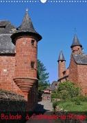 Balade à Collonges-la-Rouge (Calendrier mural 2022 DIN A3 vertical)