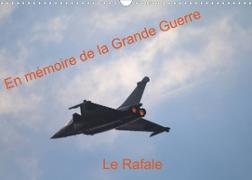 En mémoire de la Grande Guerre Le Rafale (Calendrier mural 2022 DIN A3 horizontal)