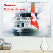 Genève Points de vue (Premium, hochwertiger DIN A2 Wandkalender 2022, Kunstdruck in Hochglanz)