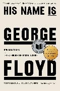 His Name Is George Floyd (Pulitzer Prize Winner)