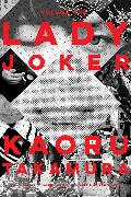 Lady Joker, Volume 1