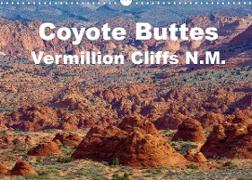 Coyote Buttes Vermillion Cliffs N.M. (Wall Calendar 2022 DIN A3 Landscape)