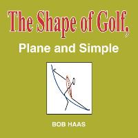 The Shape of Golf, Plane and Simple