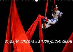 Dalian, Cirque National de Chine (Calendrier mural 2022 DIN A3 horizontal)