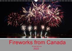 Fireworks from Canada (Wall Calendar 2022 DIN A3 Landscape)