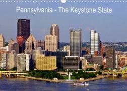 Pennsylvania - The Keystone State (Wall Calendar 2022 DIN A3 Landscape)