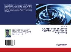 An Application of Genetic Algorithm Optimization in Engineering