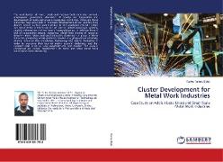 Cluster Development for Metal Work Industries