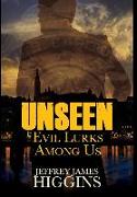 Unseen