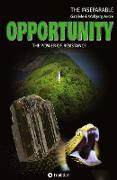 OPPORTUNITY - The power of resistance