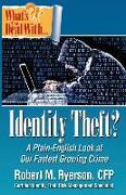 What's the Deal with Identity Theft?