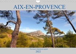 Aix-en-Provence, Provence's historical capital (Wall Calendar 2022 DIN A4 Landscape)