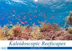 Kaleidoscopic Reefscapes (Wall Calendar 2022 DIN A3 Landscape)