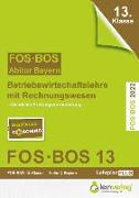 Abiturprüfung Betriebswirtschaftslehre mit Rechnungswesen FOS/BOS 2022 Bayern 13. Klasse