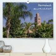 Marrakech (Premium, hochwertiger DIN A2 Wandkalender 2022, Kunstdruck in Hochglanz)