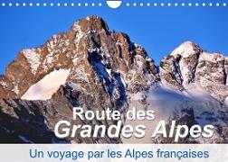 Routes des Grandes Alpes, Un voyage par les Alpes françaises (Calendrier mural 2022 DIN A4 horizontal)