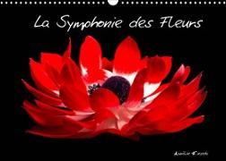 La Symphonie des Fleurs (Calendrier mural 2022 DIN A3 horizontal)