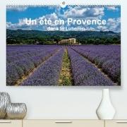 Un été en Provence dans le Luberon (Premium, hochwertiger DIN A2 Wandkalender 2022, Kunstdruck in Hochglanz)