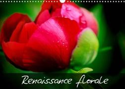 Renaissance florale ! (Calendrier mural 2022 DIN A3 horizontal)