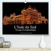 L'inde du Sud Voyage photographique (Premium, hochwertiger DIN A2 Wandkalender 2022, Kunstdruck in Hochglanz)