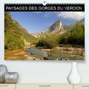 Paysages des Gorges du Verdon (Premium, hochwertiger DIN A2 Wandkalender 2022, Kunstdruck in Hochglanz)