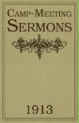 Camp-Meeting Sermons 1913