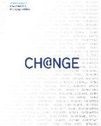 Change: 19 Key Essays on How Internet Is Changing Our Lives