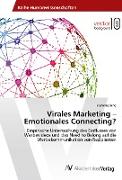 Virales Marketing ¿ Emotionales Connecting?
