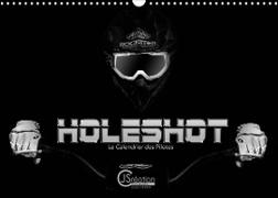 Holeshot Le calendrier des pilotes (Calendrier mural 2022 DIN A3 horizontal)