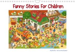 Funny Stories for Children (Wall Calendar 2022 DIN A4 Landscape)