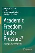 Academic Freedom Under Pressure?