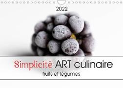Simplicité ART culinaire (Calendrier mural 2022 DIN A4 horizontal)