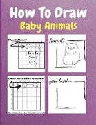 How To Draw Baby Animals