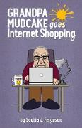 Grandpa Mudcake Goes Internet Shopping