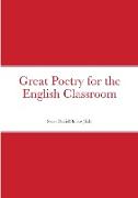 Great Poetry for the English Classroom