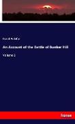 An Account of the Battle of Bunker Hill