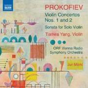 Serge Prokofieff: Violinkonzerte Nr. 1 & 2