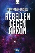 Rebellen gegen Arkon