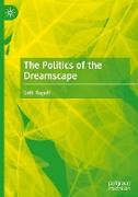 The Politics of the Dreamscape