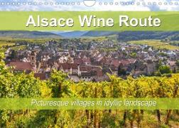 Alsace Wine Route, picturesque villages in idyllic landscape (Wall Calendar 2022 DIN A4 Landscape)