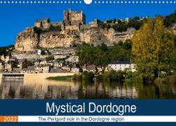 Mystical Dordogne (Wall Calendar 2022 DIN A3 Landscape)