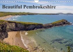 Beautiful Pembrokeshire (Wall Calendar 2022 DIN A4 Landscape)