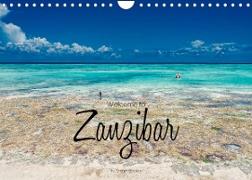 Welcome to Zanzibar (Wall Calendar 2022 DIN A4 Landscape)