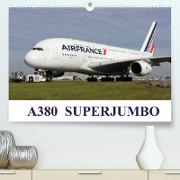 A380 SuperJumbo (Premium, hochwertiger DIN A2 Wandkalender 2022, Kunstdruck in Hochglanz)