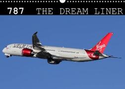 787 - The Dream Liner (Wall Calendar 2022 DIN A3 Landscape)