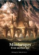 Mindscapes from another age (Wall Calendar 2022 DIN A3 Portrait)