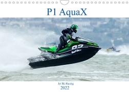 P1 AquaX (Wall Calendar 2022 DIN A4 Landscape)