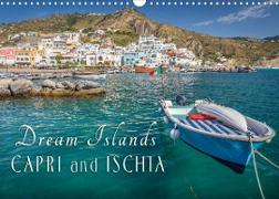 Dream Islands Capri and Ischia (Wall Calendar 2022 DIN A3 Landscape)