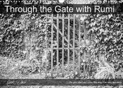 Through the Gate with Rumi (Wall Calendar 2022 DIN A3 Landscape)